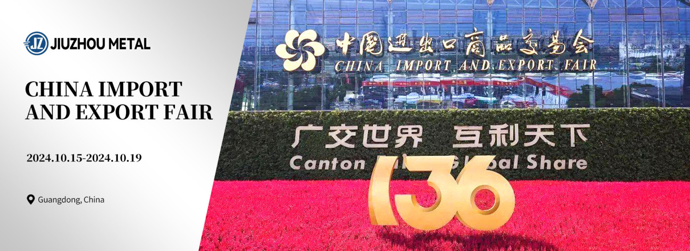 The 136th Canton Fair Witnessing Jiuzhou Metal's Industry Influence