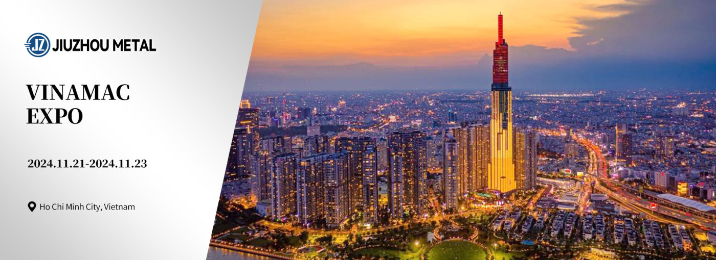 VINAMAC EXPO 2024 in Ho Chi Minh City Saw Jiuzhou Metal's Presence