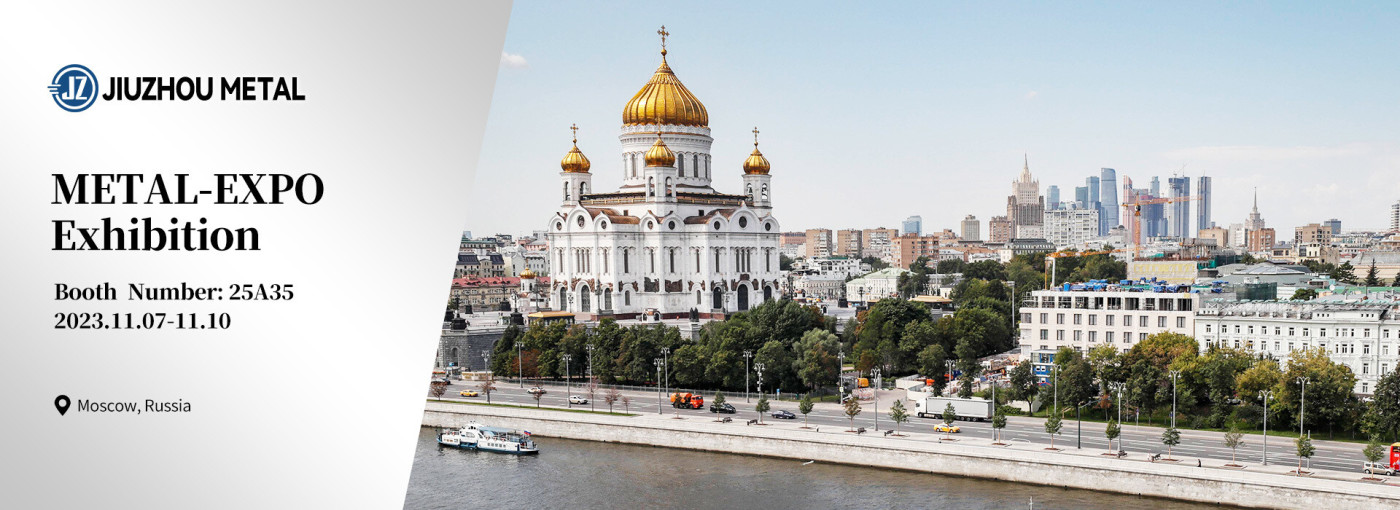 Jiuzhou Metal Attended METAL-EXPO'2023, Moscow-A Grand Event