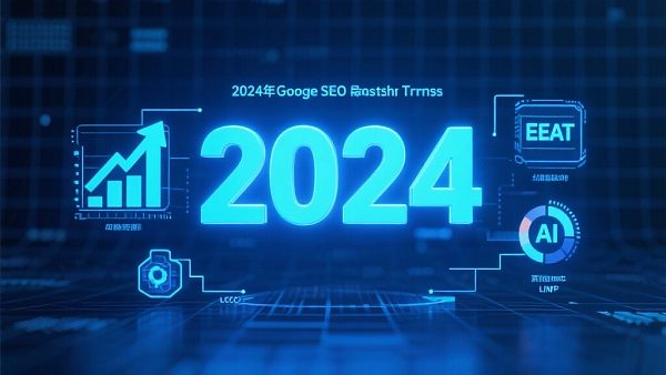 Tendances SEO Google 2024 : Êtes-vous dans le rythme ?